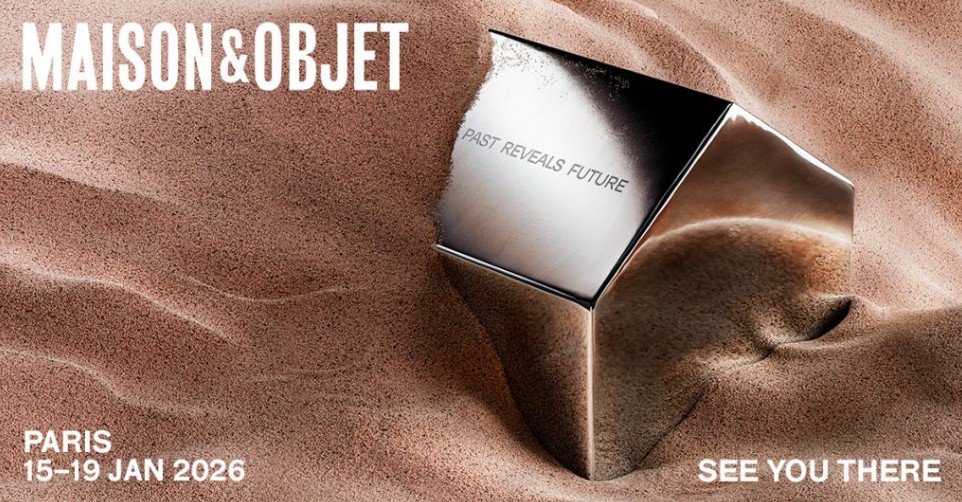 Maison & Objet 2026 – Past Reveals Future